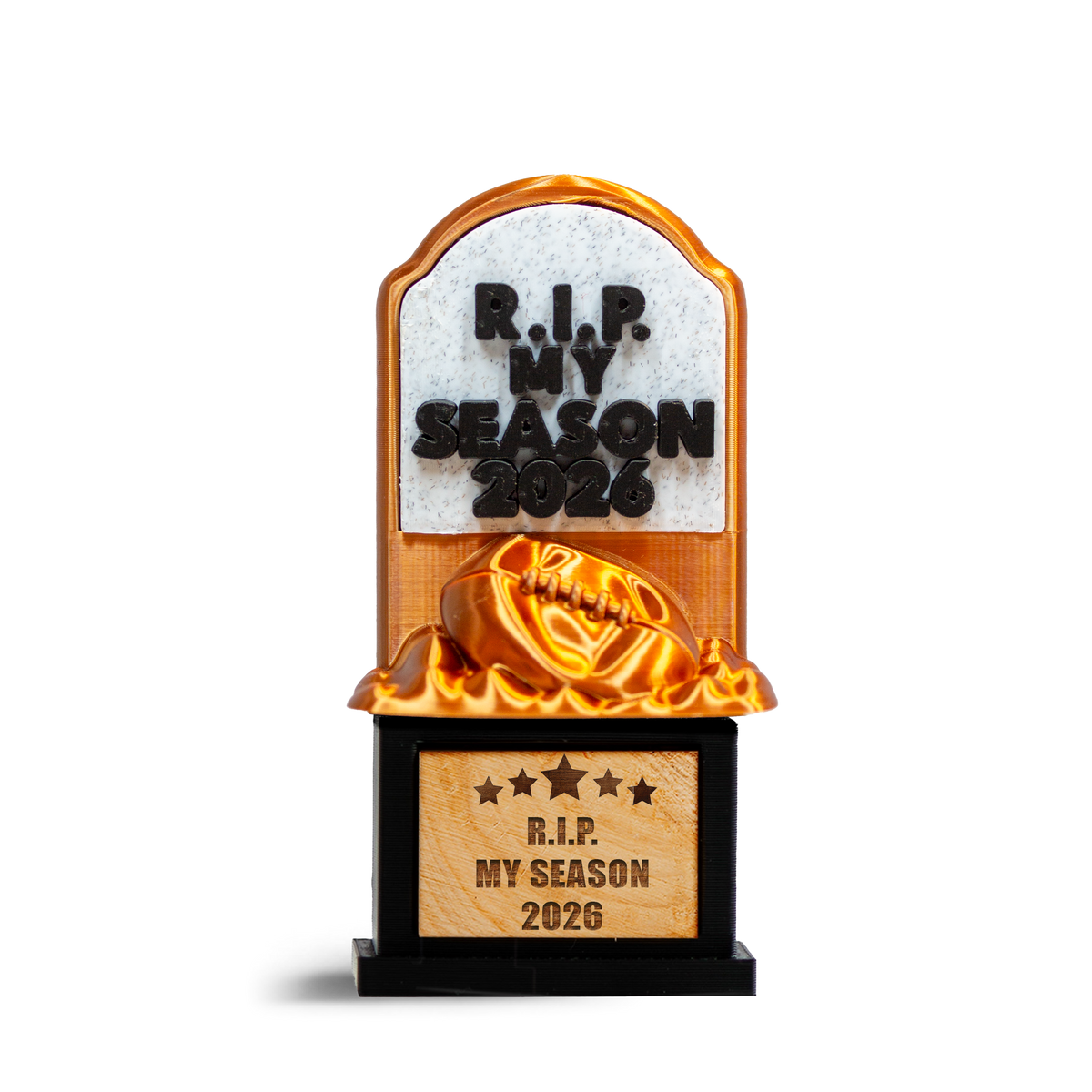R.I.P. My Season fantasy football last place trophy: a gravestone with a deflated football